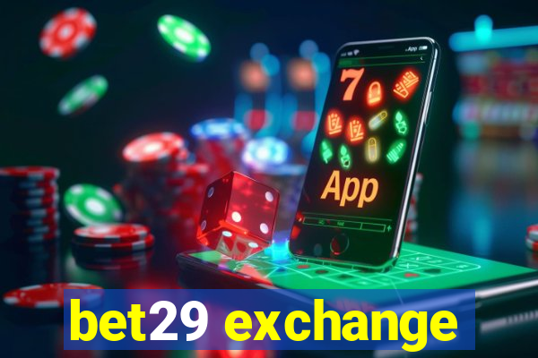 bet29 exchange